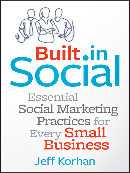Title details for Built-In Social by Jeff Korhan - Available